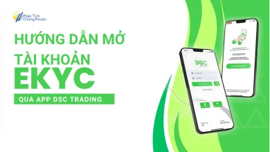 Hướng dẫn mở tài khoản chứng khoán DSC nhanh chóng và tiện lợi